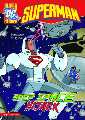DeepSpaceHijack(DCSuperHeroes:Superman)