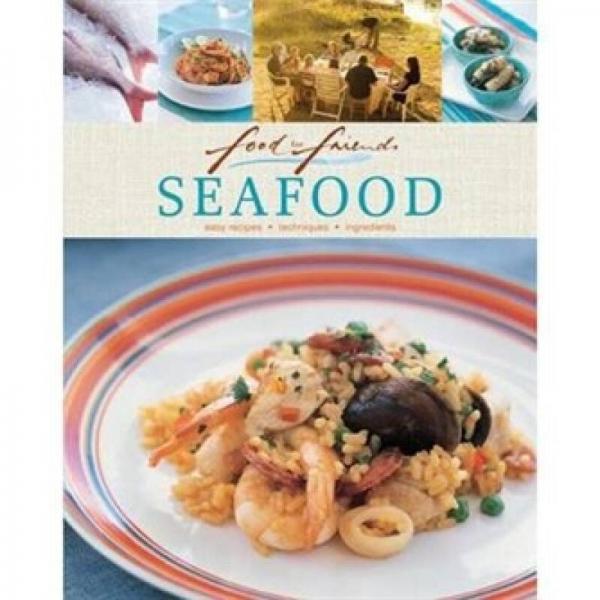 Food for Friends: Seafood