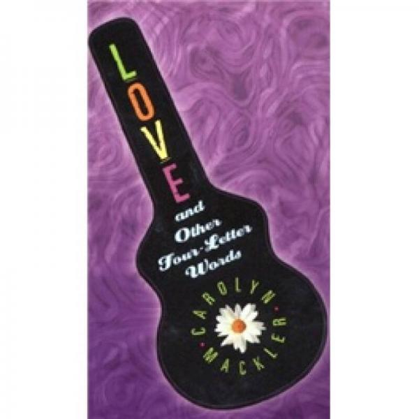 Love and Other Four-Letter Words