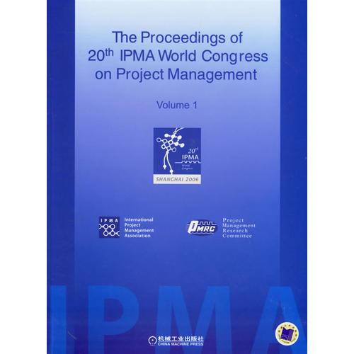 The Proceedings of 20th IPMA World Congress on Project Management(全二冊)