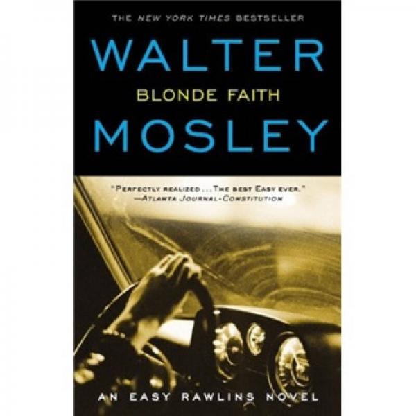 Blonde Faith: An Easy Rawlins Novel