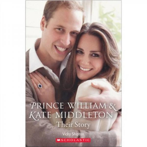 Prince William and Kate Middleton: Their Story 
