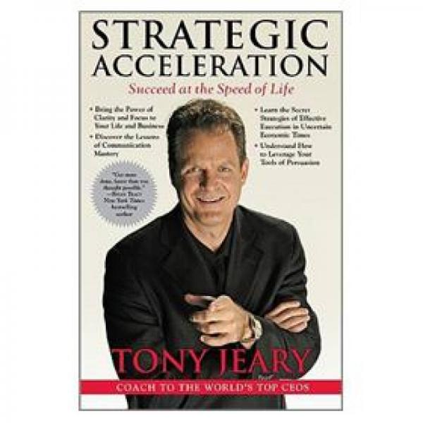 Strategic Acceleration: Succeed at the Speed of Life