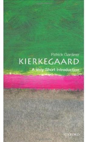 Kierkegaard：A Very Short Introduction (Very Short Introductions)