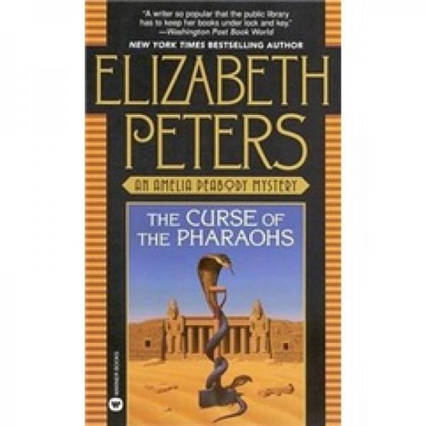 The Curse of the Pharaohs (Amelia Peabody, Book 2)