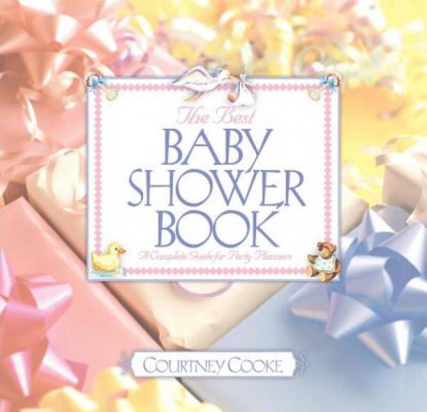 The Best Baby Shower Book  Revised Edition