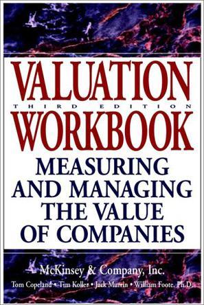 Valuation WorkBook：Step-by-Step Exercises and Test to Help You Master Valuation