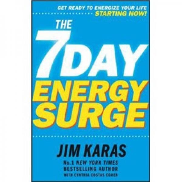 The 7-day Energy Surge: Get Ready to Feel Your Energy Levels Rise ... Starting Now!
