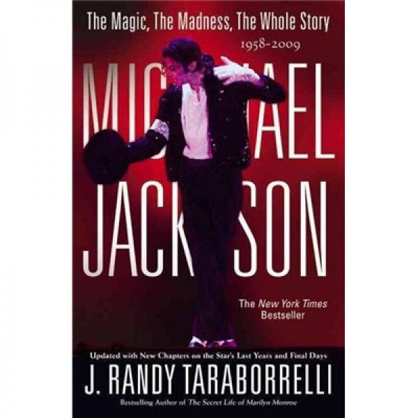 Michael Jackson: The Magic The Madness The Whole Story 1958-2009[邁克爾·杰克遜傳]