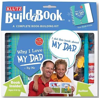 KlutzBuild-A-Book:WhyILoveMyDad
