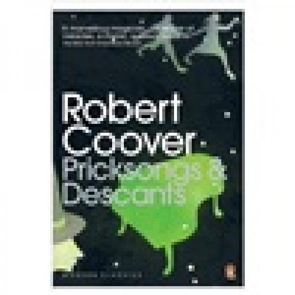 Pricksongs and Descants. Robert Coover