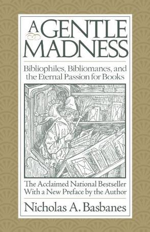 A Gentle Madness：A Gentle Madness