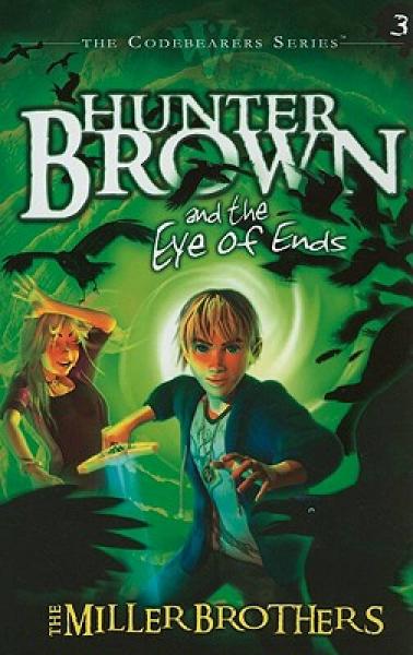 Hunter Brown and the Eye of Ends