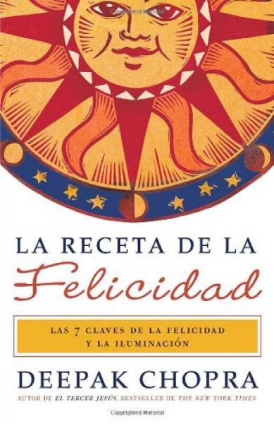 La Receta de la Felicidad: Las Siete Claves de l