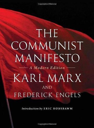 The Communist Manifesto：A Modern Edition