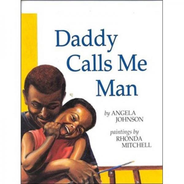 Daddy Calls Me Man