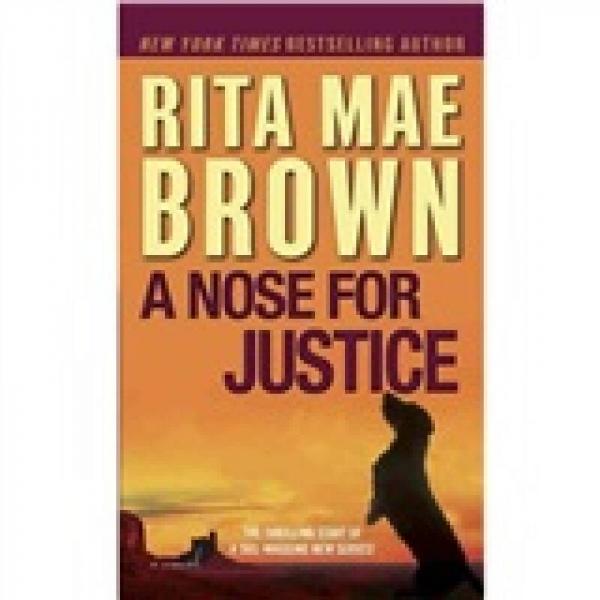 A Nose for Justice: A Novel