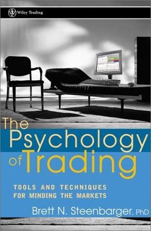 The Psychology of Trading：The Psychology of Trading