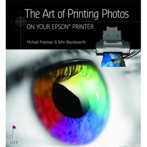 The Art of Printing Photos on Your Epson Printer[打印照片的藝術(shù)您的愛普生的PRI]