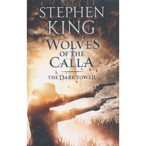 The Dark Tower V: Wolves of the Calla