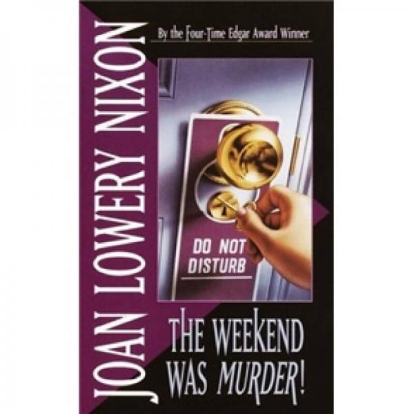 The Weekend Was Murder! 