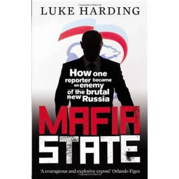 Mafia State: How one reporter became an enemy of the brutal new Russia