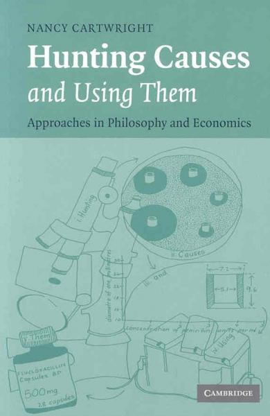Hunting Causes and Using Them：Approaches in Philosophy and Economics