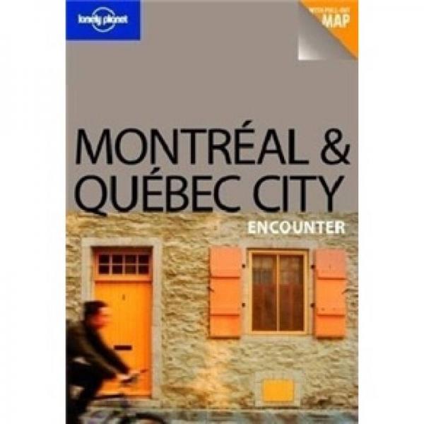 Montreal & Quebec City Encounter 