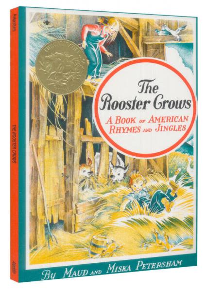 The Rooster Crows: A Book of American Rhymes and Jingles  公雞喔喔叫: 