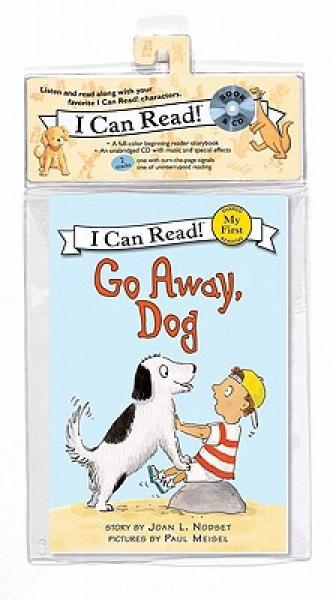 Go Away, Dog (Book + CD) (My First I Can Read)