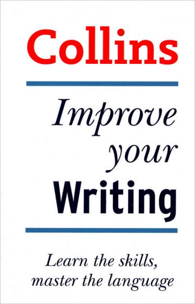 Collins Improve Your Writing Skills[柯林斯寫作提高]