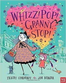 Whizz!Pop!Granny,Stop!