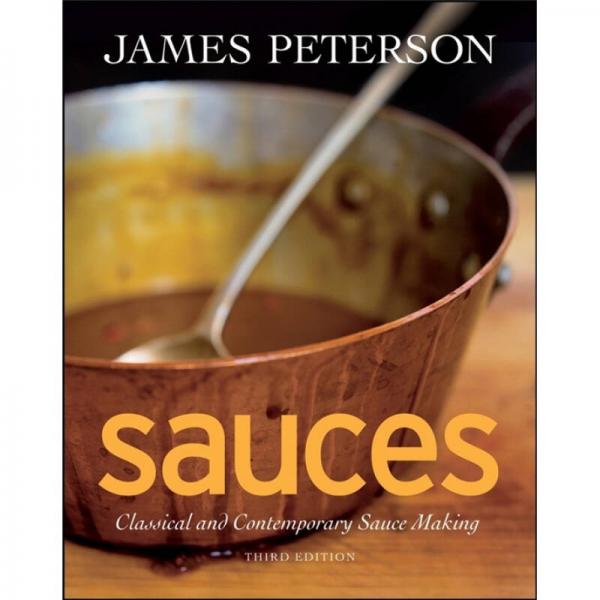 Sauces: Classical and Contemporary Sauce Making  調(diào)味料：古典與當(dāng)代調(diào)味品制作 英文原版