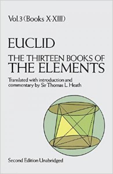 The Thirteen Books of Euclid's Elements, Books 10 - 13