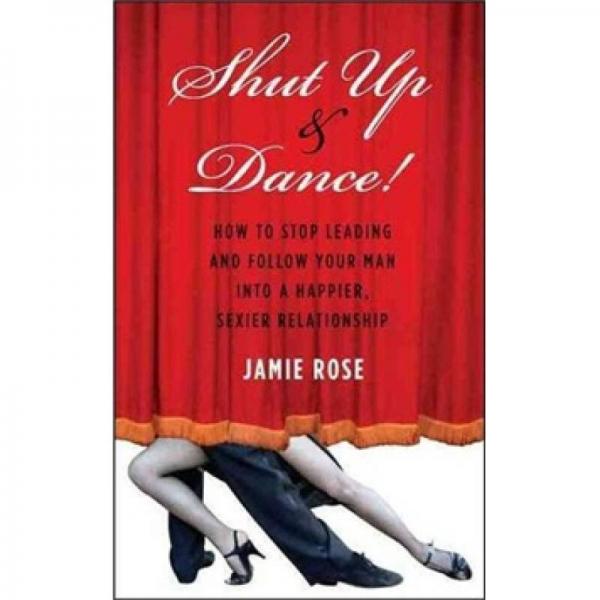 Shut Up and Dance!