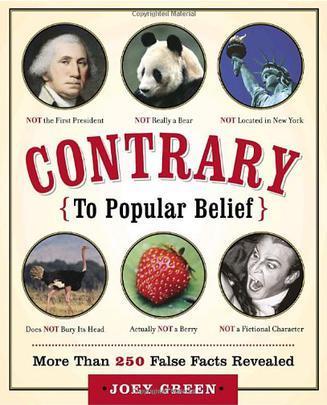Contrary to Popular Belief