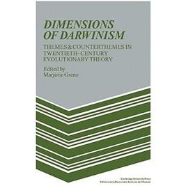 DimensionsofDarwinism:ThemesandCounterthemesinTwentieth-CenturyEvolutionaryTheory