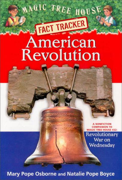 Magic Tree House Research Guide: American Revolution神奇树屋系列：美国革命