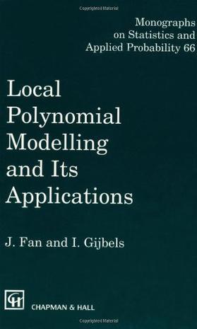 Local Polynomial Modelling and Its Applications