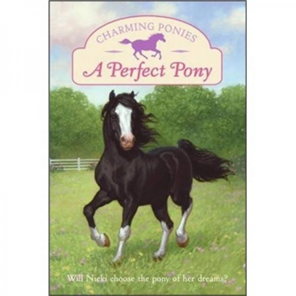 Charming Ponies: A Perfect Pony