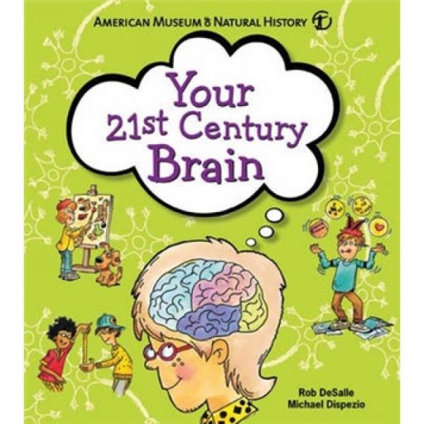 Your 21st Century Brain