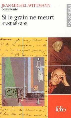 Si le grain ne meurt d'André Gide