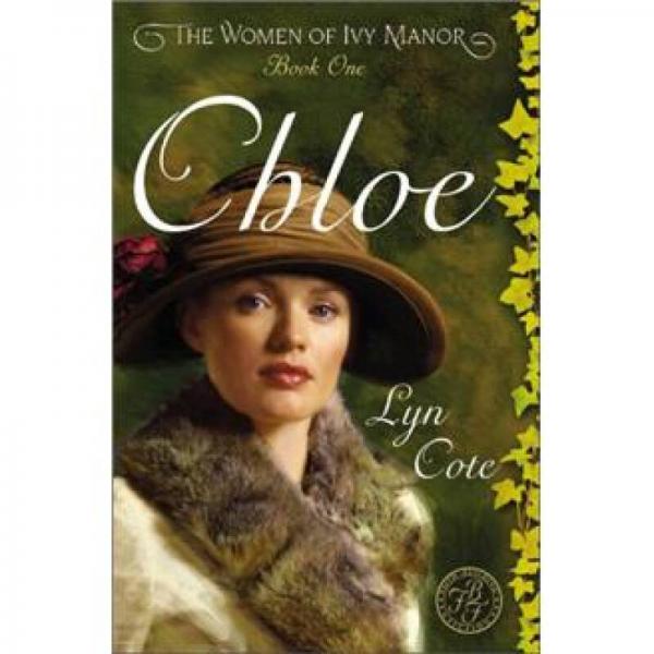 Chloe (The Women of Ivy Manor Series: Book I)