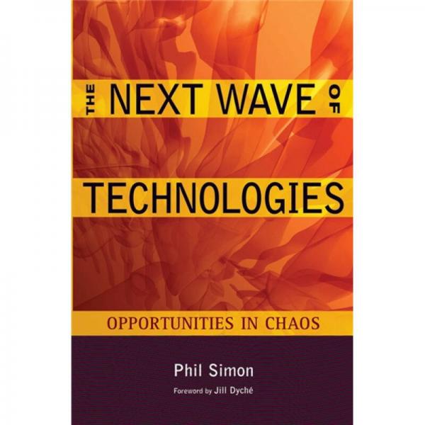 The Next Wave of Technologies: Opportunities from Chaos 下一次技術(shù)浪潮：來自混沌的機會 