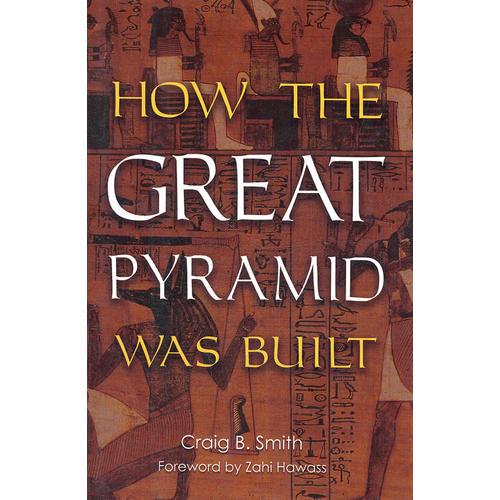 HOW GREAT PYRAMID WAS BUILT