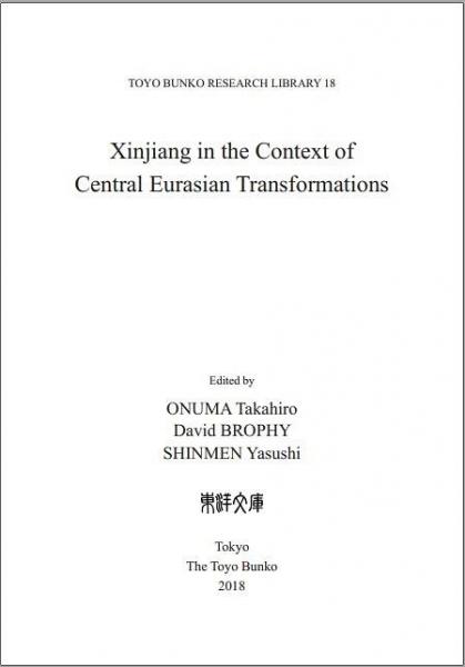 Xinjiang in the Context of Central Eurasian Transformations