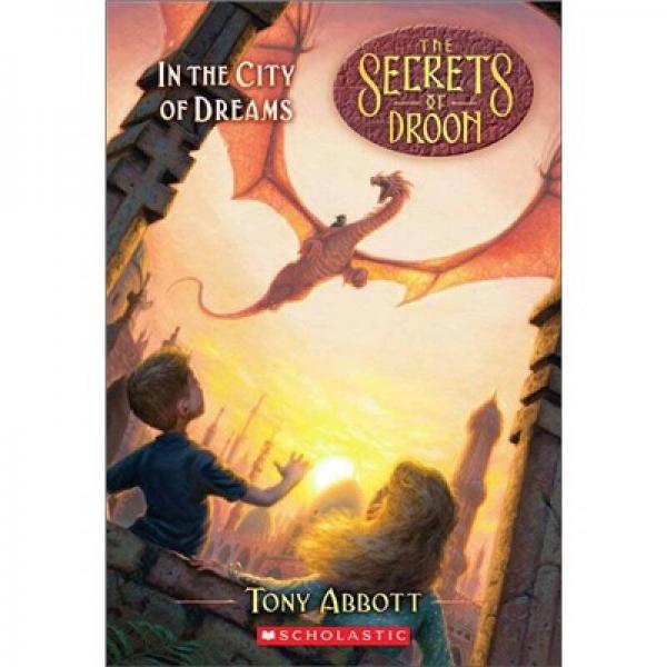 The Secrets of Droon #34: In the City of Dreams 多伦王国的秘密34