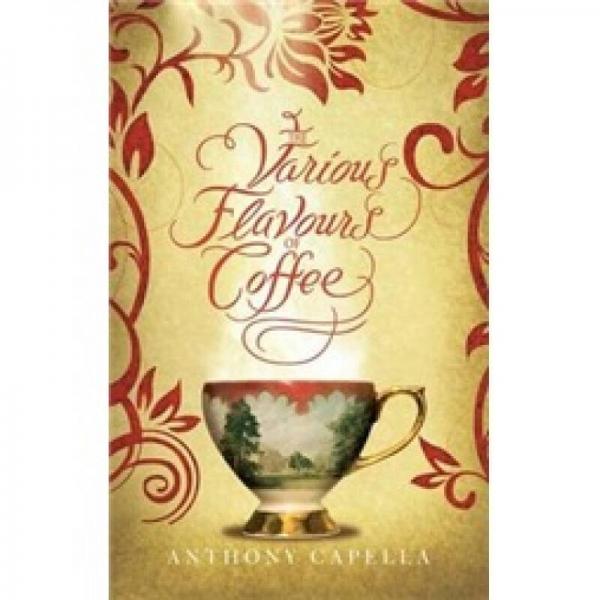 The Various Flavours of Coffee
