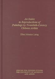 An Index to Reproductions of Paintings by Twentieth-Century Chinese Artists
