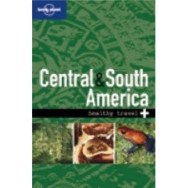 Central and South America[孤独星球旅行指南：中美洲和南美洲]